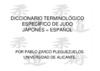 DICCIONARIO TERMINOLÓGICO ESPECÍFICO DE JUDO JAPONÉS-ESPAÑOL.pdf.jpg