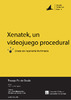 Xenatek_un_videojuego_procedural_SEVILA_SEGARRA_CARLOS.pdf.jpg