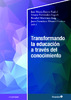 Galiana-Merino_etal_Transformando-la-educacion-a-traves-del-conocimiento.pdf.jpg