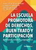 Ferrer_Gimenez_La-escuela-promotora-de-derechos-buen-trato-y-participacion.pdf.jpg